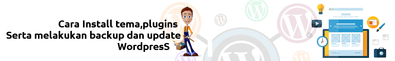 cara setting Tema,Plugins,Backup dan Update Wordpress