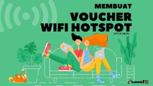 membuat voucher wifi hotspot