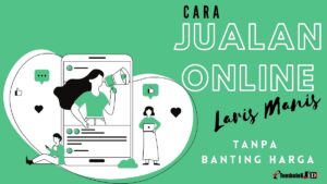 cara jualan online laris manis tanpa banting harga