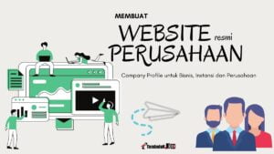Cara Membuat Website Perusahaan dan Bisnis 2024 tutorial cara membuat website perusahaan dan bisnis