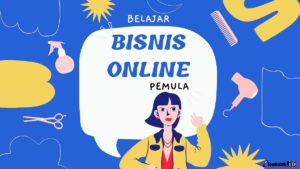 belajar bisnis online untuk pemula
