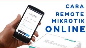 Cara Remote Mikrotik Jarak jauh Lewat Internet cara remote mikrotik online jarak jauh