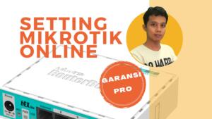 Cara Pilih Jasa Setting Mikrotik Online Yang Terpercaya jasa setting mikrotik bergaransi online