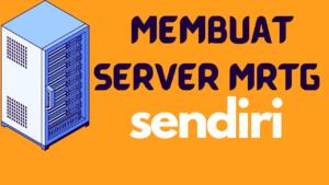 cara membuat server mrtg sendiri online dan offline