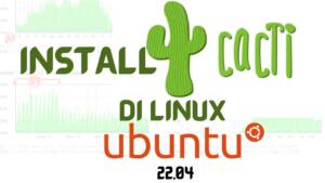 cara install cacti di linux ubuntu 22.04